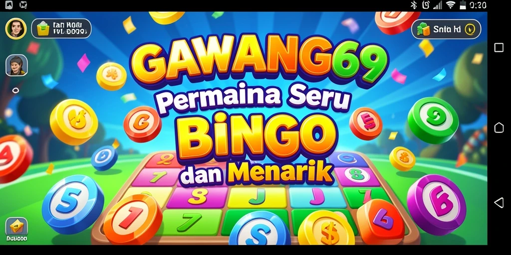 Tampilan gameplay seru dari GAWANG69 yang menampilkan Bingo.
